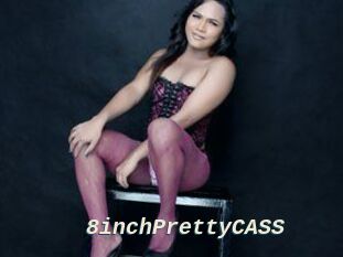 8inchPrettyCASS