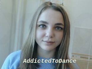 AddictedToDance