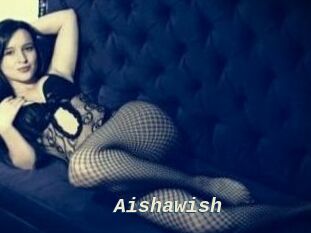 Aishawish