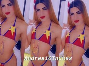 Andrea10Inches