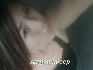 AnySuckDeep