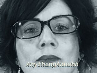 AnythingAnnahh
