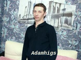 Adamhigs