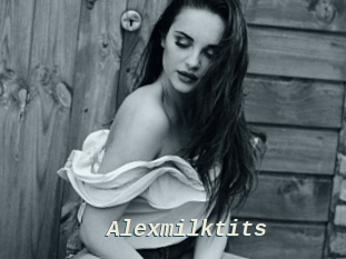 Alexmilktits