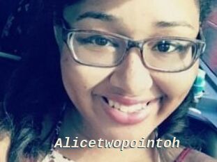 Alicetwopointoh