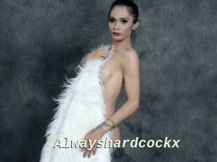 Alwayshardcockx