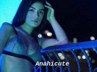 Anahicute