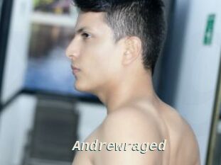 Andrewraged