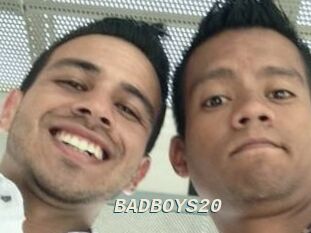BADBOYS20