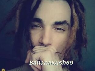 BananaKush69