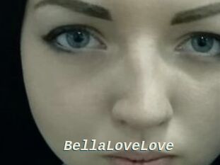 BellaLoveLove