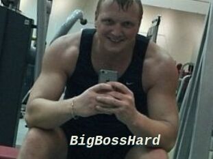 BigBossHard