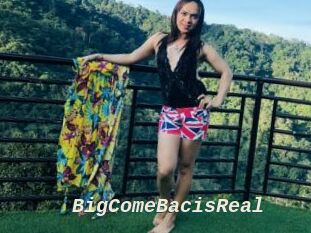 BigComeBacisReal