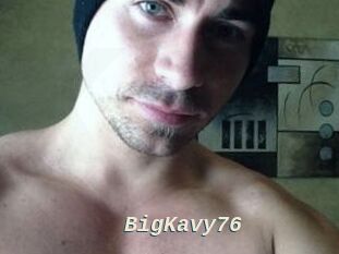 BigKavy76