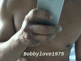 Bobbylove1975