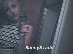 BunnySlade