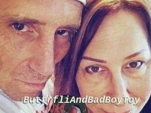 ButtrfliAndBadBoyToy
