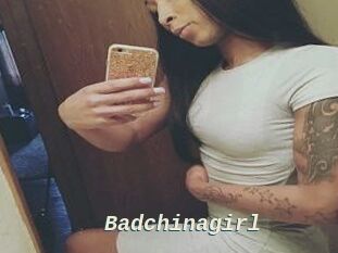 Badchinagirl