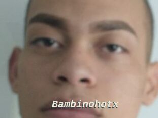 Bambinohotx