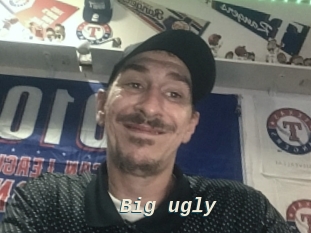 Big_ugly