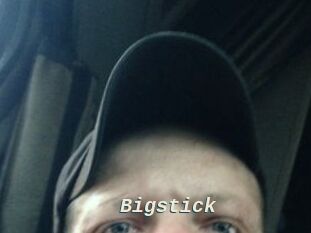 Bigstick