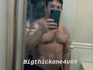 Bigthickone4u69