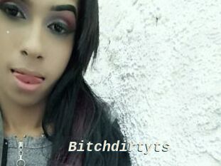 Bitchdirtyts