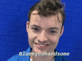 Blueeyedhandsome
