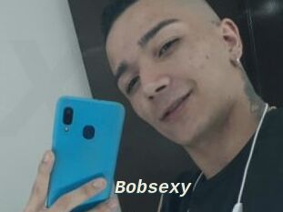 Bobsexy