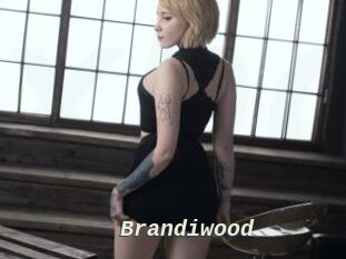 Brandiwood