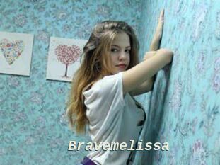 Bravemelissa