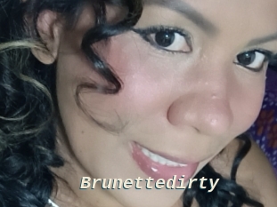 Brunettedirty