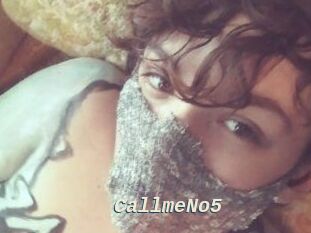 CallmeNo5