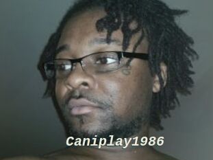 Caniplay1986