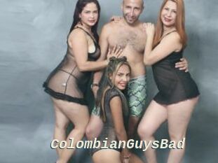 ColombianGuysBad