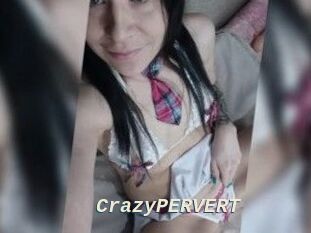 CrazyPERVERT