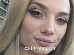 Callmeanna1