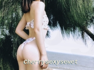 Cherrysexysewet