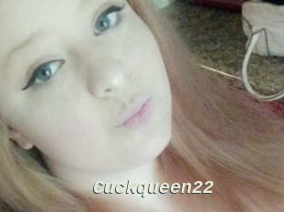 Cuckqueen22