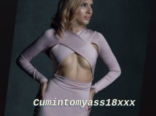 Cumintomyass18xxx