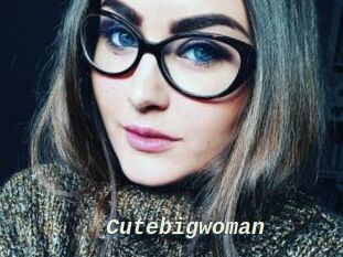 Cutebigwoman