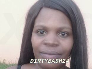 DIRTYBASH24