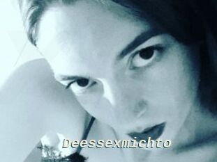 Deessexmichto