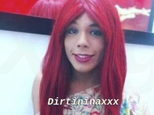Dirtininaxxx