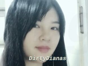DirtyDianas