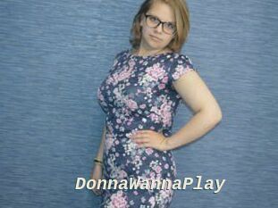DonnaWannaPlay