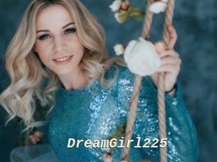 DreamGirl225
