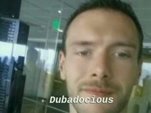 Dubadocious