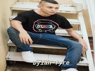 Dylan_fyre
