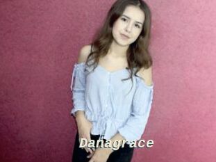 Danagrace